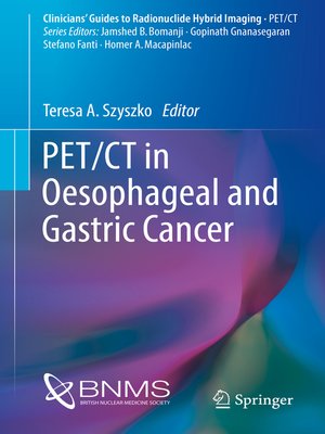 cover image of PET/CT in Oesophageal and Gastric Cancer